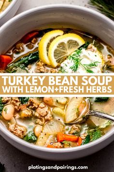 two bowls of turkey bean soup with lemon - fresh herbs on the side and text overlay