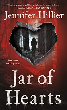 the book cover for jar of hearts by jennifer hiller with an image of a heart in