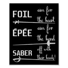 a black and white poster with the words foil, epe, and saber