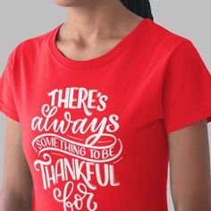 🌟 Step into the Realm of Gratitude with Our Exclusive Empowerment Tee – Wear Your Positivity, Shine Your Light! ✨ Introducing our 'There Is Always Something To Be Grateful For' shirt, a wearable mantra that transcends fashion to become a daily reminder of the beauty in every moment. This isn't just a shirt; it's a beacon of positivity for the phenomenal woman who deserves to carry a grateful heart wherever she goes. 🎁 👚 Womens Shirts | Mothers Day Gift | Awesome Mom Shirt | Mom Apparel | Belo Red Slogan Crew Neck Shirt, Red Screen Print T-shirt For Fall, Red Graphic Tee For Fall, Red T-shirt With Text Print For Fall, Woman Mindset, Daily Positivity, Grateful Shirt, Mom Apparel, Awesome Mom