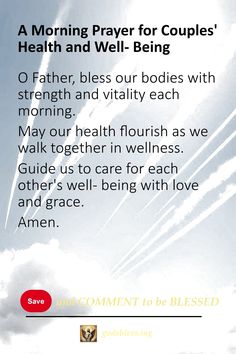 A Morning Prayer for Couples' Health and Well-Being Divine Blessings, Powerful Prayers, Walk Together