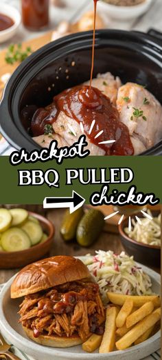 the crock pot bbq pulled chicken is served with coleslaw and pickles