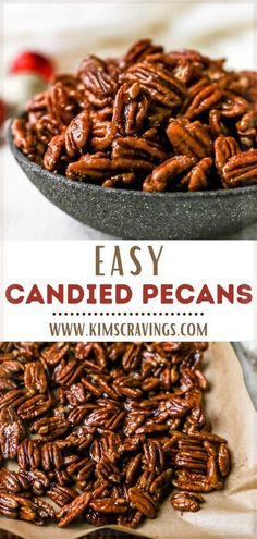 pecans in a bowl with text overlay that says easy candied pecans