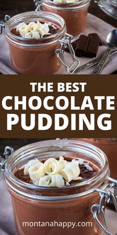 Clear mason jar with chocolate pudding inside and shaved white chocolate Chocolate Pudding From Scratch, Homemade Chocolate Pudding Recipe, Pudding Recipes Homemade, Pudding From Scratch, Easy Chocolate Pudding, Chocolate Pudding Recipe, Homemade Chocolate Pudding, Chocolate Pudding Recipes, Homemade Pudding