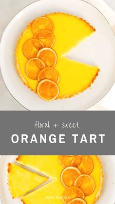 two slices of orange tart on white plates with text overlay that reads, floral - sweet orange tart