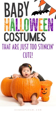 little girl in a pumpkin with title baby Halloween costumes that are just too cute Baby Pikachu Costume, Baby Tiger Costume, Baby Halloween Costume Ideas, Halloween Costumes For Boys, Costumes For Boys, Baby Halloween Costume