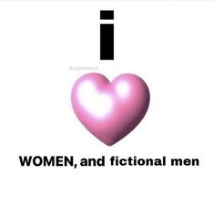 a pink heart with the words women, and fictional men below it on a white background