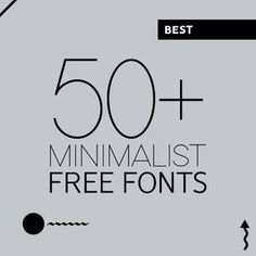 the 50 + minimalist free font styles for your website or print design project,