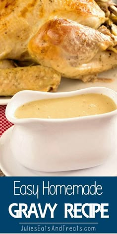 an easy homemade gravy recipe with chicken on the side and text overlay that reads easy homemade gravy recipe