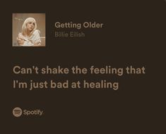 a woman with blonde hair and an interesting quote on the side of her face that says, can't shake the feeling that i'm'm just bad at healing