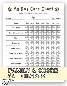 a printable dog care chart with the words family and chore chart on it