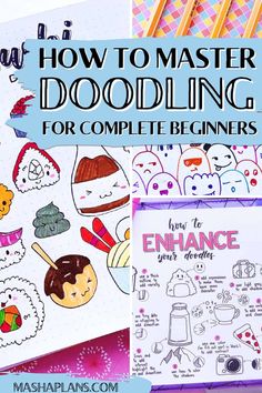 how to master doodling for complete beginners with pictures and text overlays