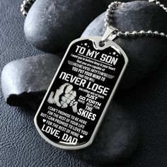 a dog tag with the words to my son on it