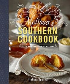 messa's southern cookbook tried and true family recipes