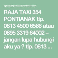 the text reads raja taxi 534 pontanak tip 813, 600 666