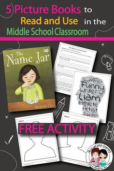 the five picture books to read and use in the middle school classroom with free activity