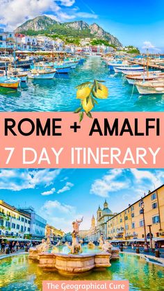 rome and amalfi 7 day itinerary with text overlaying the image