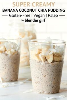 banana coconut chia pudding in two glasses with text overlay that reads, super creamy banana coconut chia pudding gluten - free / vegan