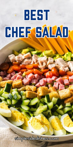 the best chef salad recipe is made with cucumbers, ham, and hard boiled eggs