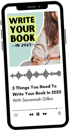 a cell phone with the text write your book in 205 on it and an image of a woman writing