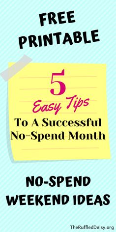 the 5 free printable easy tips to a successful no - spend month