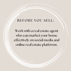 the words before you sell work with a real estate agent who can market your home effectively on social media and online real estate platforms