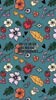 an image of flowers and hearts on a blue background with the words, hoy es un