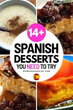 spanish desserts with the words, you need to try