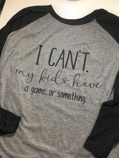 Sports Mom - I Can't My Kids Have Practice - Funny Mom Shirt - Game Day Shirt - Football Mom Shirt - Football Moms, Momma Shirts, Matching Birthday Shirts, Motherhood Shirts, Mom Of Boys Shirt, Soccer Outfit, Soccer Mom Shirt, Funny Mom Shirt, Football Mom Shirts