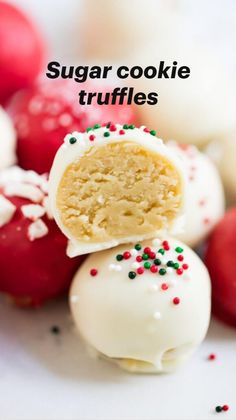 sugar cookie truffles with sprinkles on them and the words, sugar cookie truffles