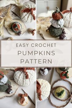 crochet pumpkins are shown with the words easy crochet pumpkins pattern