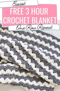 the crochet blanket is on display with text overlay that reads easy free 3 hour crochet blanket one row repeat