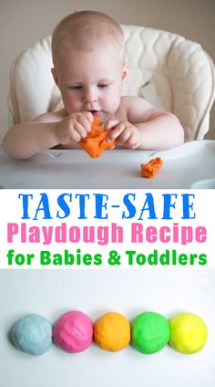 a baby in a highchair eating food with the title taste safe playdoun recipe for babies and toddlers