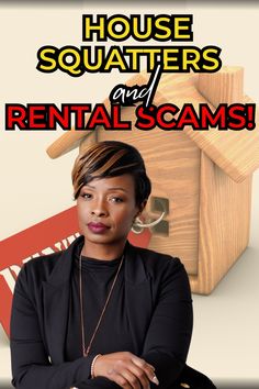 a woman sitting in front of a house with the words house squatters and rental scams