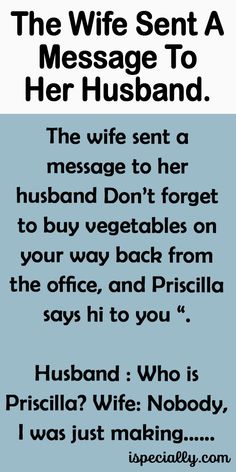 the wife sent a message to her husband