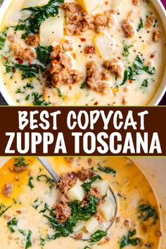 two pictures with the words best copycat zuppa toscana