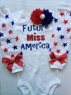 Baby Girl Outfit Future Miss America 4th of july by AboutASprout Fourth Of July Shirts For Kids, Patriotic Baby, July Baby, Fourth Of July Shirts, 4th Of July Outfits, Miss America, Patriotic Holidays, Newborn Outfit