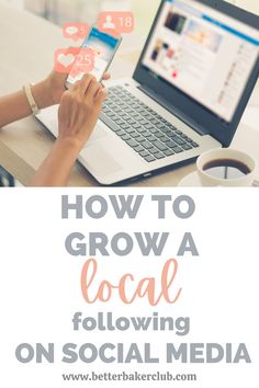 a woman using her laptop with the text how to grow a local following on social media