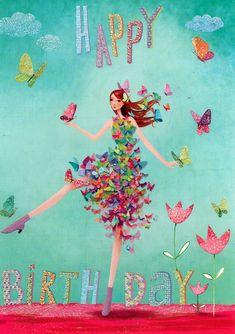 a woman in a colorful dress with butterflies flying around her and the words happy birthday written on it