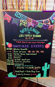 a blackboard sign with neon colored writing on it that says welcome to las family reunion