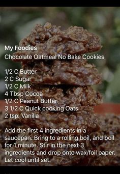 chocolate oatmeal no bake cookies stacked on top of each other with instructions