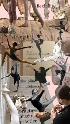 a collage of ballet images with the words flexibility, strength, and mindfulness