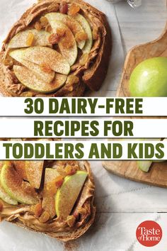 the cover of 30 dairy - free recipes for toddlers and kids, with apples on top