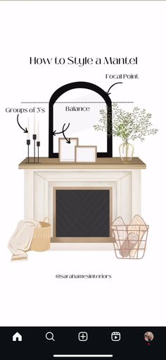 a fireplace with the words how to style a mantle