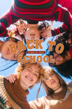 the back to school movie poster with four young people looking up at the camera and smiling