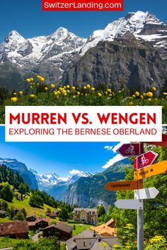 an advertisement for the swiss tourism company murren vs weigen exploring the bernse obe