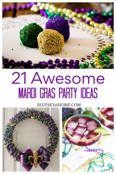 mardi gras party ideas with text overlay that reads 21 awesome mardi gras party ideas