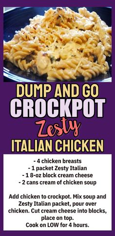 an advertisement for dump and go crockpot zesty italian chicken recipe on a purple background