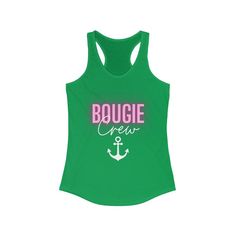 The Bougie Crew tank is perfect for the bride's friends celebrating her nautical themed Bachelorette Party. Pair it with the Bougie Bride tank for the Bride.