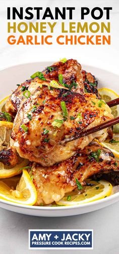 the cover of instant pot honey lemon garlic chicken